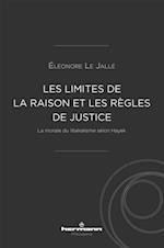 Les limites de la raison et les règles de justice