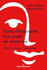 Guide d''élaboration d''un projet de recherche