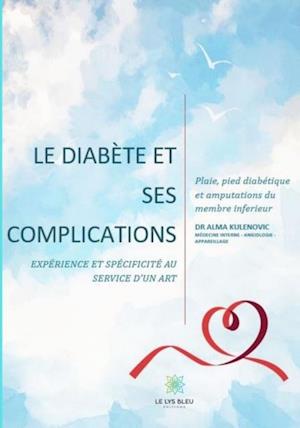 Mon livre sur le diabete et ses complications