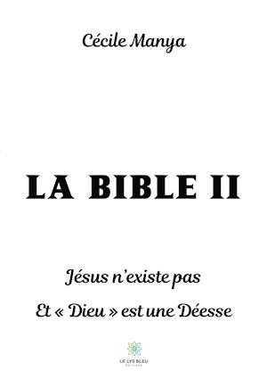 La Bible II