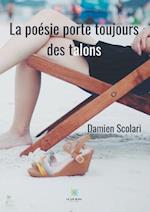 La poésie porte toujours des talons