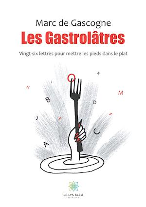 Les Gastrolâtres