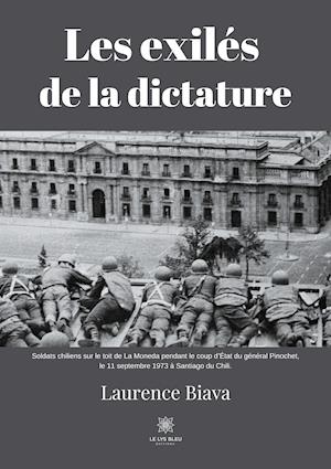 Les exilés de la dictature