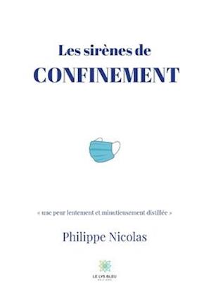 Les sirènes de confinement