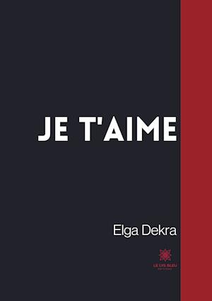 Je t'aime