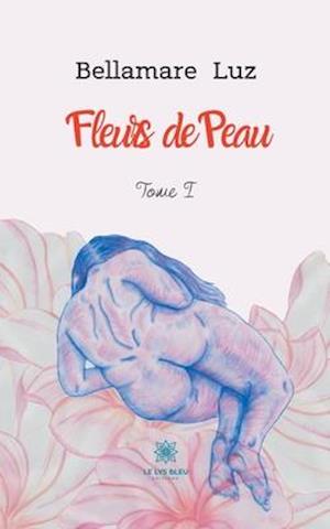 Fleurs de peau