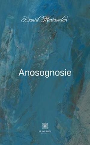 Anosognosie