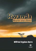 Rwanda Meurtre sous silence