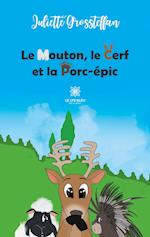 Le mouton, le cerf et la porc-épic