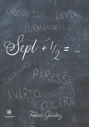 Sept + ½ = ...