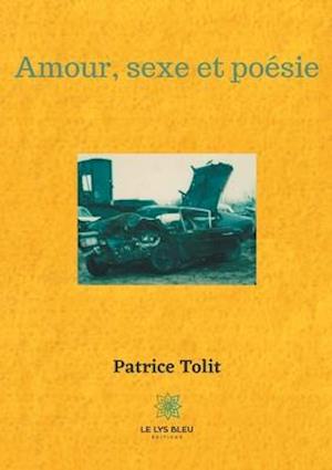 Amour, sexe et poésie