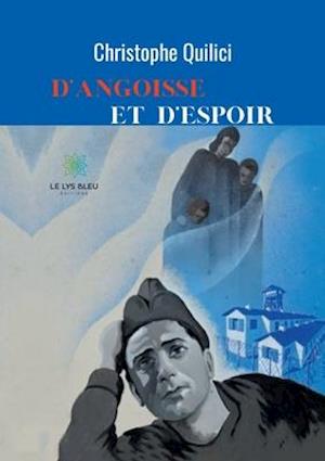 D'angoisse et d'espoir