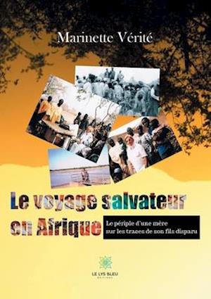 Le voyage salvateur en Afrique