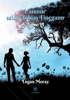 L'amour selon Tobias Finegann