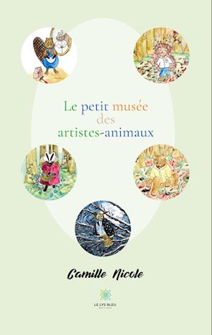 Le petit musée des artistes-animaux