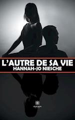 L'autre de sa vie