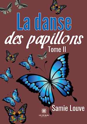 La danse des papillons