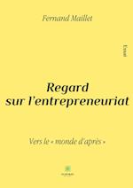 Regard sur l'entrepreneuriat