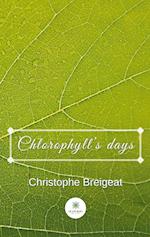 Chlorophyll's days