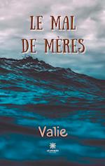 Le mal de mères