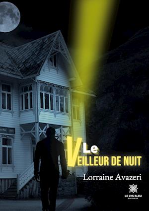 Le veilleur de nuit