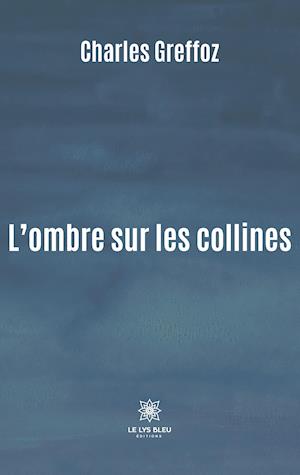 L'ombre sur les collines