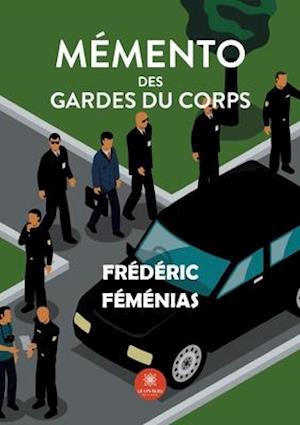 Mémento des gardes du corps