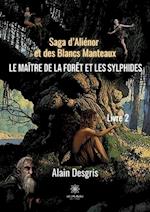 Saga d'Aliénor et des Blancs Manteaux