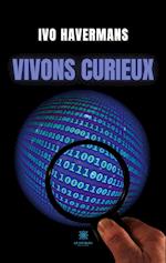 Vivons curieux