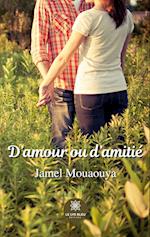 D'amour ou d'amitié