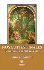 Nos luttes finales