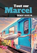 Tout sur Marcel