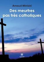 Des meurtres pas très catholiques