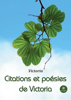 Citations et poésies de Victoria