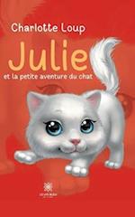 Julie et la petite aventure du chat