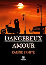 Dangereux amour