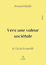 Vers une valeur sociétale