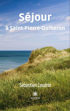 Séjour à Saint-Pierre-Quiberon