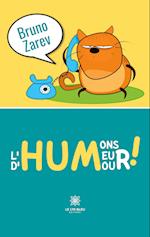 Humons l¿Humeur d¿Humour !