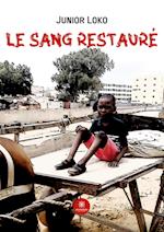 Le sang restaure