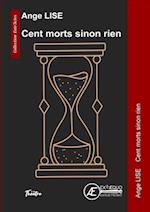 Cent morts sinon rien