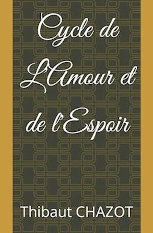 Cycle de L'Amour et de l'Espoir