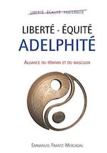 Liberté - Équité - Adelphité