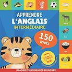 Apprendre l'anglais - 150 mots avec prononciation - Intermédiaire