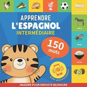 Apprendre l'espagnol - 150 mots avec prononciation - Intermédiaire