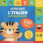 Apprendre l'italien - 150 mots avec prononciation - Intermédiaire