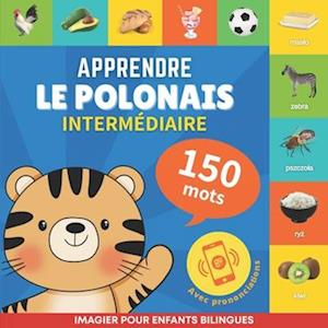 Apprendre le polonais - 150 mots avec prononciation - Intermédiaire