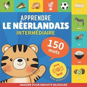 Apprendre le néerlandais - 150 mots avec prononciation - Intermédiaire