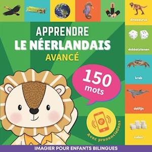 Apprendre le néerlandais - 150 mots avec prononciation - Avancé