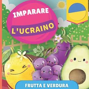 Imparare l'ucraino - Frutta e verdura